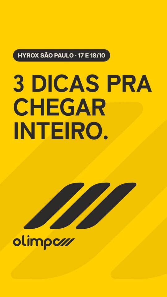 Capa de motion para o Instituto Olimpo: 3 dicas pra chegar inteiro no HYROX São Paulo